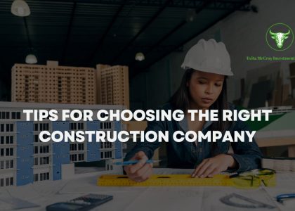 Tips for Choosing Construction Company