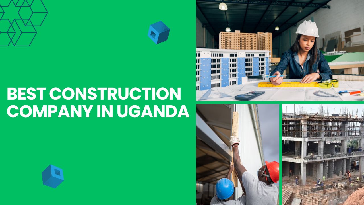 Best Construction Company in Uganda